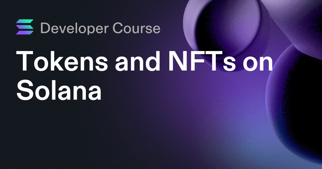 Tokens and NFTs on Solana